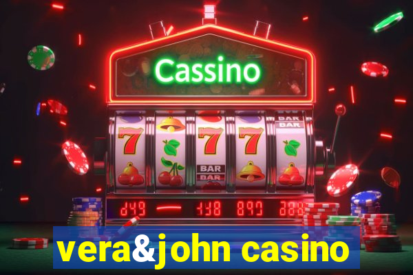 vera&john casino